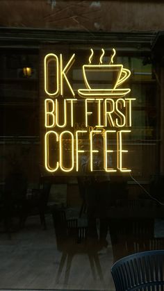 a neon sign that says ok but first coffee