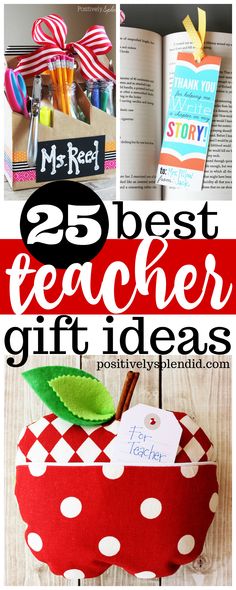 the 25 best teacher gift ideas for teachers and their students to give back to school