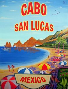 a sign advertising cabo san lucas on the beach