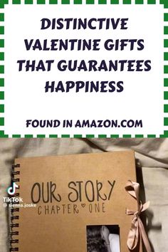 an open book with the words, distinctive valentine gifts that guarantes happiness found in amazon