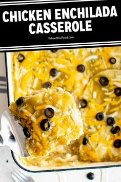 chicken enchilada casserole with black olives and cheese