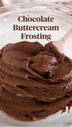 chocolate buttercream frosting in a glass bowl