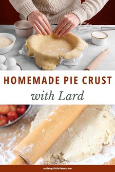 a woman is making homemade pie crust with land