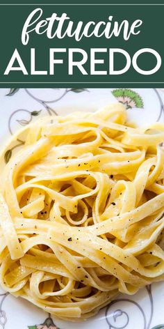 a plate full of fettuccine alfredo with text overlay