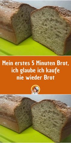 two pictures of bread on a green cutting board with the words mein erstes 5 minuten brot, ich glaube ich kauff ne wider brot