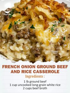 an advertisement for french onion ground beef and rice casserole on a white plate