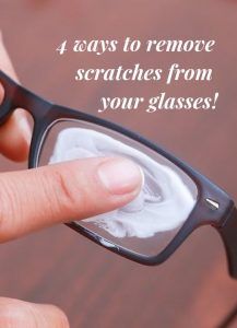 a person holding up a pair of glasses with the caption, 3 ways to remove scratches from your glasses