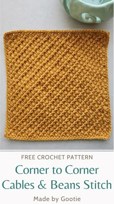 the corner to corner cables and beans stitch crochet pattern is shown in yellow