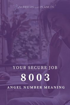 a woman sitting in front of a window with the words, your secure job 8003 angel