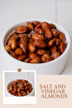 salt and vinegar almonds in a white bowl on a table with the words salt and vinegar almonds