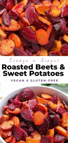 roasted beets and sweet potatoes in a bowl with text overlay that reads orange ginger roasted beets and sweet potatoes