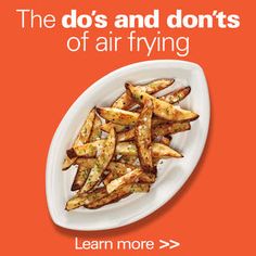 an advertisement for air frying with the words, the dos and don'ts of air frying