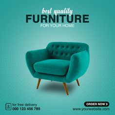 a blue chair with the words best quality furniture for your home