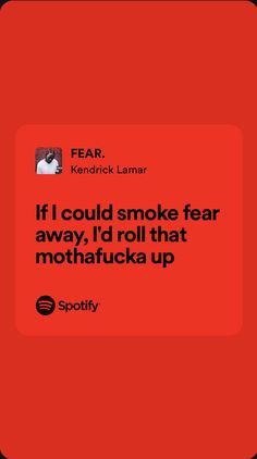 Fear Kendrick Lamar, Quotes For Shirts, Lyric Poem, Music Nerd