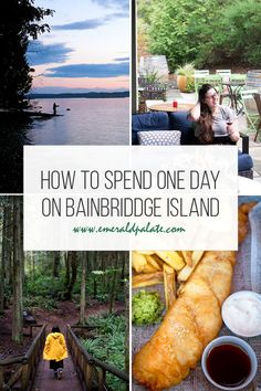 how to spend one day on bainbridge island