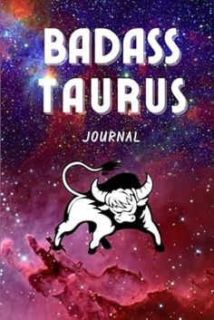 Badass Taurus Journal: 120 Page College Ruled Lined Journal Notebook Diary (Badass Zodiac) Taurus Journal, Lined Journal