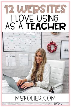 a woman sitting in front of a laptop with the words 12 web sites i love using as a teacher