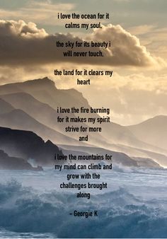 a poem written by george k on the ocean with mountains and clouds in the background