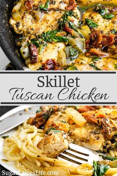 skillet tuscann chicken with pasta and spinach is shown in this image