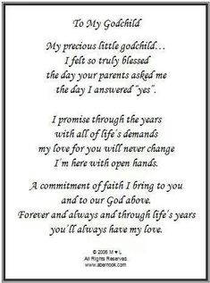 a poem written in black and white with the words'to my godchild '