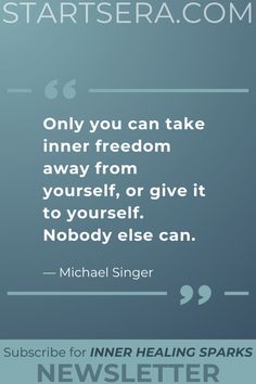 michael singer quote on inner heiliging sparks from the starstream com website