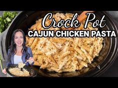 a woman holding a plate with chicken pasta in it and the words crock pot cajun chicken pasta