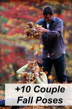 a man picking up leaves from the ground with text overlay that reads, 10 couple fall poses