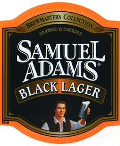 samuel adams's black lager beer label with a man holding a glass in his hand