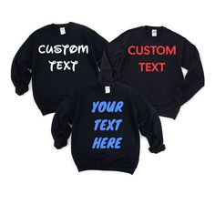 "Personalized Sweatshirt, Custom Text, Create Your Own, Design Your Own, Choose Own Text, Custom Sweatshirt for Women, Custom Sweatshirt for Men 1-) Please check all the photos for size and color info. 2-) Please choose your Sweatshirt size and color.  3-) Please specify your \"TEXT\", \"Font Style\", \"Font Color\" in the Personalization box. ⭐⭐ Product Description ⭐⭐     8 oz., 50% cotton, 50% polyester     Heather Sport colors: 60% polyester, 40% cotton     1x1 ribbed collar, cuffs and waistb Cheap Casual Sweatshirt With Custom Text, Cheap Custom Text Sweatshirt For Gift, Men Sweatshirt, Sweatshirt For Women, Sweatshirt For Men, Custom Sweatshirts, Font Style, Font Styles, Air Jet