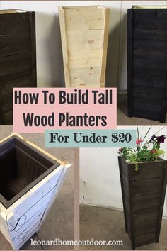 how to build tall wood planters for under $ 30