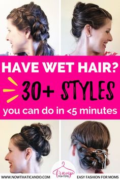 30 quick and easy hairstyles you can try when your hair is still wet! Without blowing dry, you can be ready for your day in less than 5 minutes! #easy #hairstyles #tutorial Short Haircuts For Women Black, Quick And Easy Hairstyles, Hairstyle For Long Hair, Using Dry Shampoo, Short Haircuts For Women