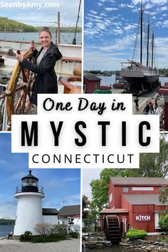 one day in mystic, maine it's the perfect time to visit this beautiful island