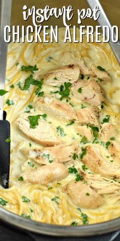 chicken alfredo in a pan with parsley on top and the words instant pot chicken alfredo