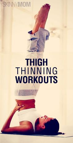 a woman is doing a yoga pose with the words, thigh thinning workouts