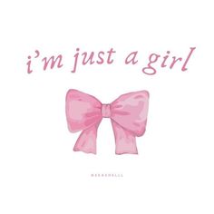 i'm just a girl card with pink bow on the front and words underneath