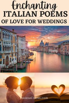 two people kissing each other in front of a sunset and the words fascinating italian poem of love for wedding