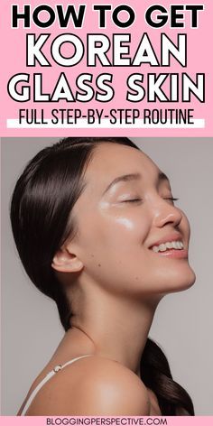 Korean Night Time Skin Care Routine, Face Hacks Skincare, Best Face Skin Care Products, How To Get Glassy Skin Naturally, Glass Face Skin Care, Healthy Skin Care Tips, Glass Skin Facial, Affordable Glass Skin Products, Glossy Skin Natural