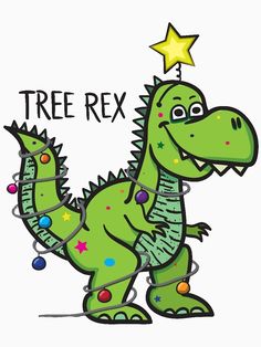 a green dinosaur with a star on its head and the words tree rex above it