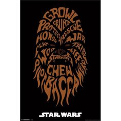 the poster for star wars, featuring an image of chew - o's face