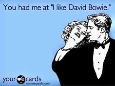 two people kissing each other with the caption you had met i like david bowlie