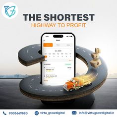 an advertisement for the shortest highway to profits app on a cell phone in front of a road