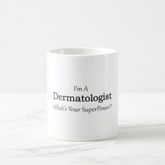 Dermatologist Coffee Mug Gifts For Dermatologist, Dermatologist Doctor, Coffee Mug Quotes, Doctors Day, Medical Gifts, Dermatology, Medicine, Vision Board, Coffee Mug