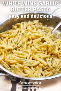 white wine garlic butter pasta is an easy and delicious side dish