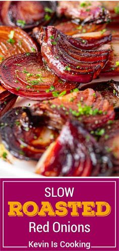 roasted red onions on a white platter with text overlay reading slow roasted red onions