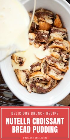 nutella croissant bread pudding is being drizzled with cream