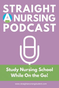 a microphone with the words, straight a nursing podcast on it