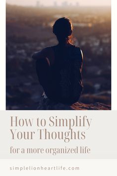 How to Simplify Your Thoughts for a More Organized Life. Clutter isn’t just the physical stuff in our homes. It can also be the unhelpful and unnecessary thoughts we carry around in our minds too. But learning how to declutter your mind isn’t always easy! The simple, practical and realistic strategies and techniques in this post are ones you can start using today to get in the habit of clearing the mental clutter, simplifying your thoughts & feeling more organized overall! #simplifyyourthogh Manifest Happiness, Dealing With Frustration, More Organized Life, Clear The Clutter, Mental Clutter, Advice For New Moms, Declutter Your Mind, How To Simplify