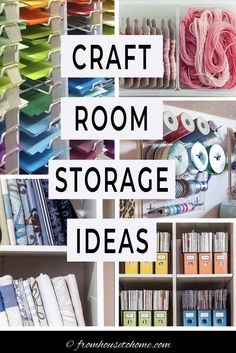 Sewing & Craft Room Organization: 10+ Amazingly Simple Storage Ideas