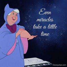 an animated character pointing to the sky with words written on it that says even miracles, take a little time