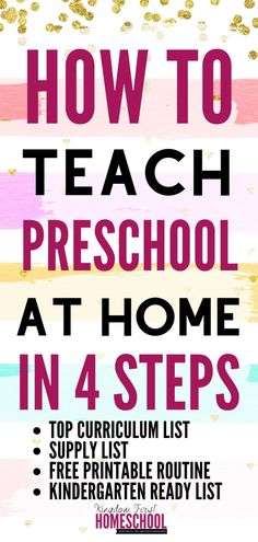 a poster with the words how to teach preschool at home in 4 steps on it